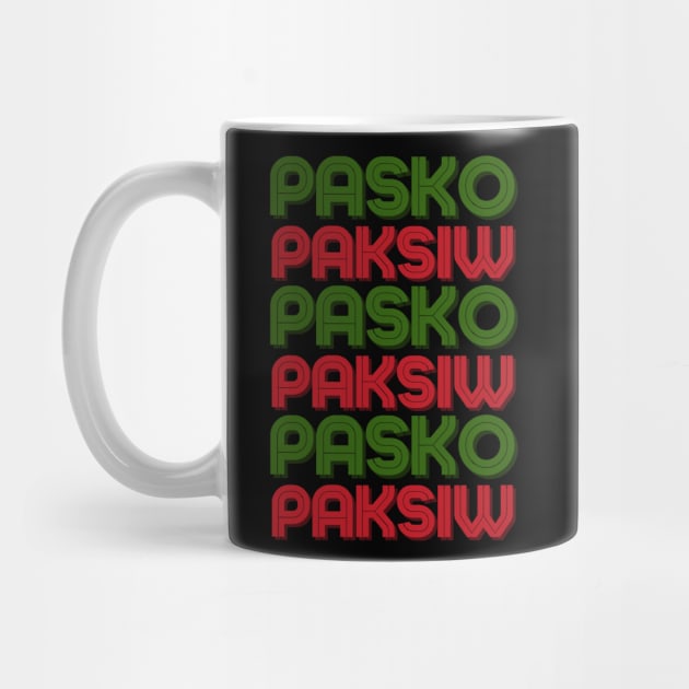 Pasko Paksiw: Funny Filipino Christmas Tongue Twister T Shirt by ARTNOVA